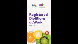 WIC Registered Dietitian- Maria R.