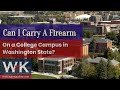 Can I Carry a Firearm on a College Campus in Washington State?