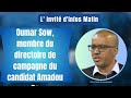 L' invité d'infos Matin : Oumar Sow, membre du directoire de campagne du candidat Amadou Ba