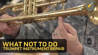 What Not To Do: Trumpet Instrument Repair