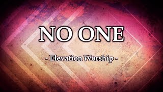 No One (with lyrics) - Evelation Worship -