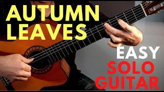 Autumn Leaves Guitar Lesson - Solo Fingerstyle Jazz Guitar w/TAB