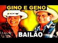 GINO E GENO BAILÃO DE SUCESSOS E OS MELHORES MODÃO PRA DANÇAR 24 HEI GOIÂNIA