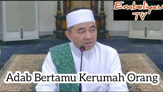 Adab bertamu kerumah orang | Guru Bakhiet