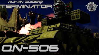 The TERMINATOR'S Chinese Cousin - QN506 - Warthunder