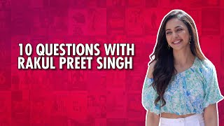 Rakul Preet Singh Reacts On her Love Life,  The Most Expensive Gift She Owns l Rapid Fire