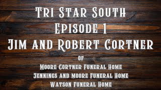 Tri Star South Ep 1 The Cortners