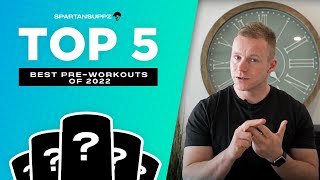 Top 5 Best Pre Workout Supplements 2022