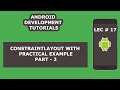 Constraintlayout with Practical Example | 18 | Android Development Tutorial for Beginners