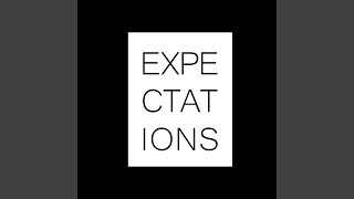 Expectations II (Original Mix)