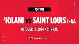 ‘Iolani vs. Saint Louis I-AA -- ILH varsity football