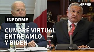 Biden y López Obrador hablan de migración y covid-19 en cumbre virtual | AFP