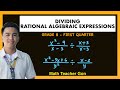 Dividing Rational Algebraic Expressions | Grade 8 Math @MathTeacherGon