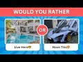 Would you rather Lifestyle Edition - New Quiz 2023 - QuizWithUs