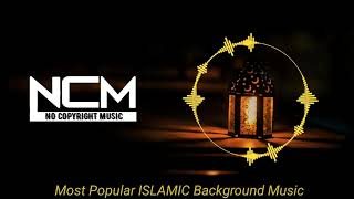 Islamic Background Music Copyright free | No Copyright Background MUSIC Islamic | Best Islamic Music