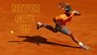 IT'S NOT OVER UNTIL NADAL SAYS IT'S OVER