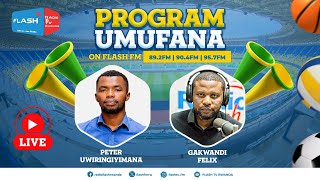 #PROGRAMUMUFANA:GORILLA YATANZE IKIREGO, APR ISHOBORA GUTERWA MPANGA | AMAVUBI YAMENYE UWO BAZAHURA.