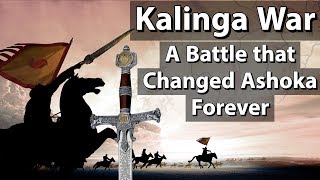 Kalinga War of Ashoka - कैसे कलिंग युद्ध ने अशोका को हमेशा के लिए बदल दिया? - Battle Series Part-2