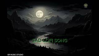 SAD LOFI SONG /new lofi song #newsong #songs #viralsong #trandingsong