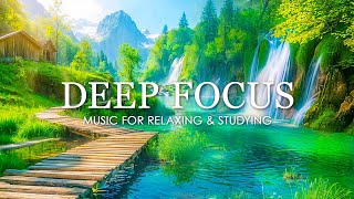 Deep Focus Music To Improve Concentration - 12 Hours of Ambient Study Music to Concentrate #769