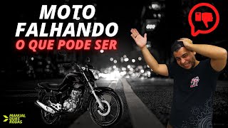 Moto Falhando, o que pode ser?