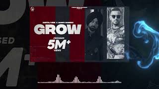 Sartaj Virk ft. Garry Sandhu | Grow | Yeah Proof | Fresh Media Records | Concert Hall | DSP Edition