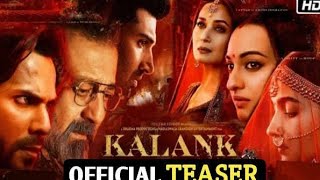 Kalank  | official Trailer |
