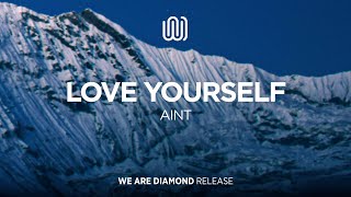 AINT - Love Yourself