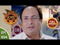 CID - सीआईडी - Ep 854 - Booze Killers - Part 2- Full Episode