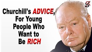 Winston Churchill's Advice, for Young People Who Want to Be Successful