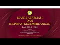 MAJLIS APRESIASI DAN INSPIRASI KECEMERLANGAN TAHUN 6 SESI 2022