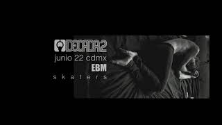 Decada 2 - EBM Skaters (Part  I)