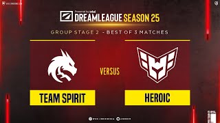 [Dota 2 Live] Team Spirit vs Heroic - DreamLeague S25 - Group Stage 2 @anonimdt