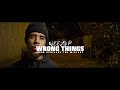 Weezy P - Wrong Things [Music Video]