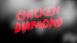 Chicken Diamond - Shadow City (Sept. 2023)