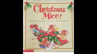 Read Aloud- Christmas Mice! by Bethany Roberts