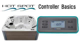 Hot Spring Hot Spot Controller Basics