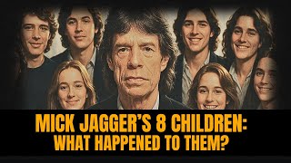 What Actually Happened To Mick Jagger's 8 Children