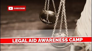 Know Your Rights:Legal Aid Camp Explained