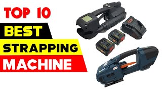 Top 10 Best Strapping Machine 2021 | Best Strapping Tool