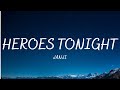 Heroes Tonight - Janji (Lyrics) feat. Johnning  [SongFully]