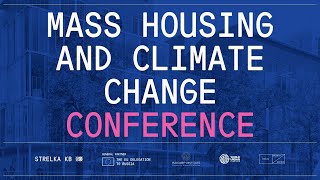 Mass Housing and Climate Change: Challenges and Solutions. Conference