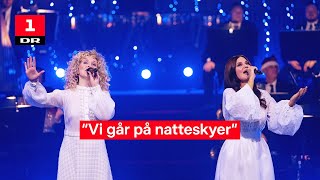 Pernille Rosendahl og Dorthe Gerlach - Vi går på natteskyer (LIVE) | DR's store juleshow | DR1