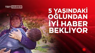 Selden kurtulan torunu kucağında diğerinden iyi haber bekliyor