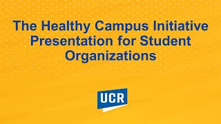 The Healthy Campus Initiative