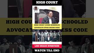 High Court Judge schooled Advocate over Dress Code #judge #advocate #highcourt #shortvideo