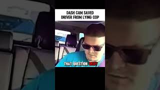 Dash Cam Saved Driver From Lying Cop1