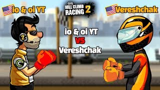Hill Climb Racing 2 - io & oi VS vereshchak