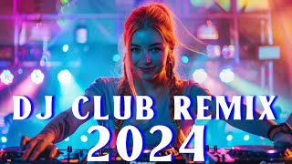 Hottest Remix Party 2024 🔥 Best Mashups & Remixes Of Hit Songs 🔥 DJ Remix Club Music Party Songs Mix