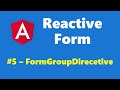 #13.5 - FormGroupDirective - Reactive Form - Angular Series